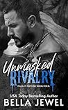 Unmasked Rivalry by Bella Jewel