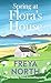Spring at Flora's House