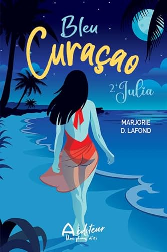 BLEU CURACAO. JULIA (Paperback)