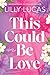 This Could be Love (Hawaii Love Book 1)