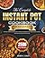 The Complete Instant Pot Cookbook for Beginners by ROBIN C. COLEY