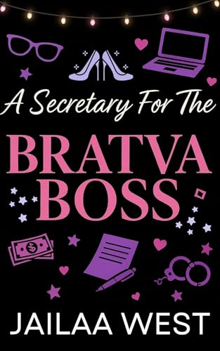 A Secretary for the Bratva Boss (Kindle Edition)
