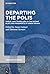 Departing the Polis: Travel...