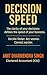 Decision Speed: The speed o...