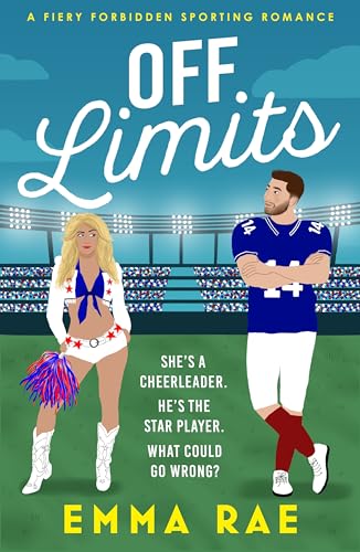 Off Limits: A fiery, forbidden Cheerleader X Footballer romance (Paperback)