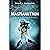 Magnanotron: a Bond of Brothers Thriller