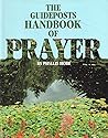 The Guideposts Handbook of Prayer