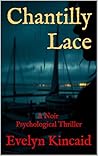 Chantilly Lace: A...