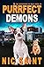 Purrfect Demons (The Mysteries of Max #65)
