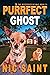 Purrfect Ghost (The Mysteries of Max #71)