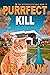 Purrfect Kill (The Mysteries of Max #17)