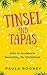 Tinsel and Tapas: Solo in Andalucia Searching for Christmas
