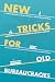 New Tricks for Old Bureaucr...