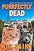 Purrfectly Dead by Nic Saint