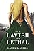 Lavish and Lethal (The Davia Glenn Series)
