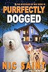 Purrfectly Dogged