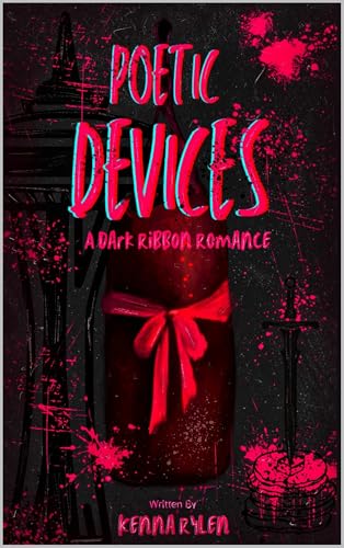 Poetic Devices: A Dark Ribbon Romance (Kindle Edition)