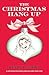 The Christmas Hang Up by Danielle Mora