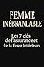 Femme Indomptable: Les 7 cl...