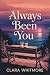Always Been You: A Clean & ...