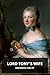 Lord Tony’s Wife [Annotated]