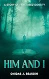 HIM and I: A Stor...