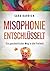 Misophonie entschlüsselt by Sara Barrick