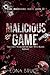 Malicious Game by Edna Bruce