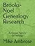 Brooks-Noel Genealogy Resea...