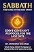 SABBATH: The Name of the Holy Spirit — God’s Covenant Protocol for the Last Days: Yahweh, Yashua, Sabbath: The Signature of God and the Rest of the Spirit in the Last Days