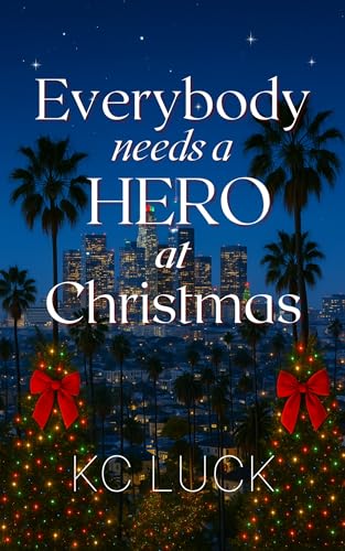 Everybody Needs a Hero at Christmas (Kindle Edition)