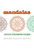Mandalas: Coloring book for...