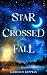 Starcrossed Fall (German Edition)