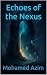 Echoes of the Nexus (The Li...