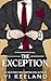 The Exception by Vi Keeland