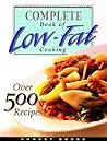 Complete Book of Low-Fat Cooking Complete Book of Low-Fat Cooking