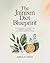 The Jainism Diet Blueprint:...