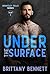 Under the Surface (Brantley Falls Book 2)