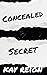 Concealed Secret: (Buried S...