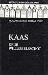 Kaas by Willem Elsschot Kaas by Willem Elsschot