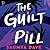 The Guilt Pill