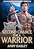Second Chance For A Warrior...