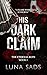 His Dark Claim: The Eternal...