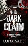 Book cover for His Dark Claim: The Eternal Ruin Book 1