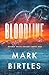 Bloodline by Mark Birtles Bloodline by Mark Birtles