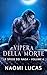 Vipera Della Morte: Le spose dei naga – Volume 4 (Italian Edition)