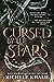 Cursed by the Stars (The Starbound Trilogy - Book I)