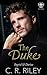 The Duke by C.R. Riley