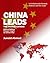 China Leads: The World Listens