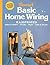 Basic Home Wiring Illustrated